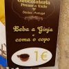 Zdjęcie z Portugalii - a głoszą to tutaj wszem i wobec: "Beba a ginja, e coma o copo!" 
